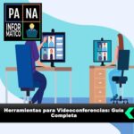 Herramientas para Videoconferencias: Guía Completa