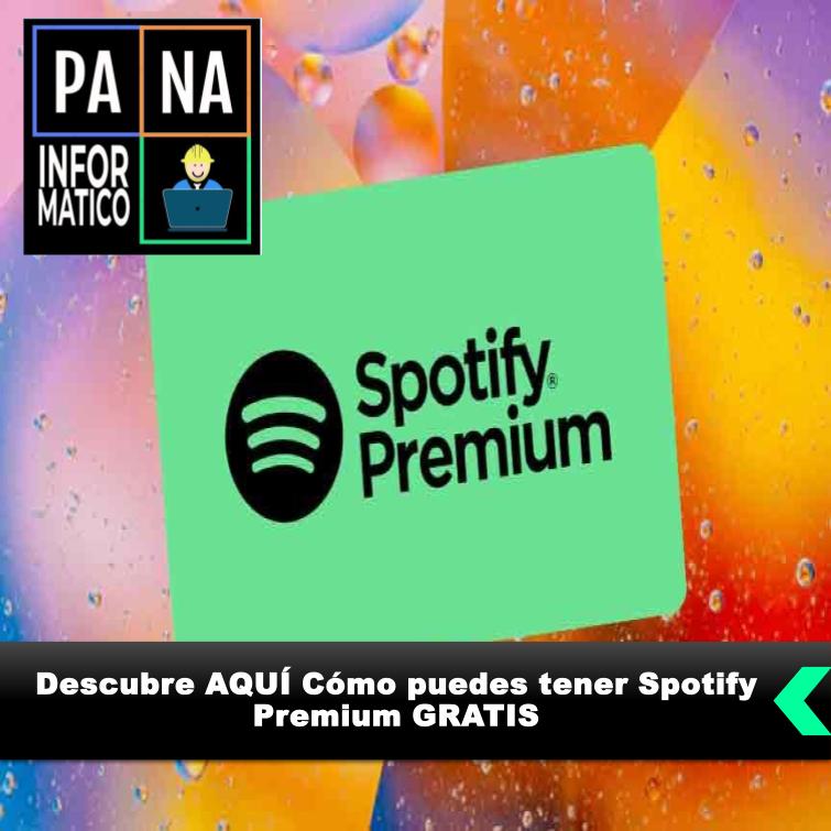Como puedes tener Spotify Premium GRATIS